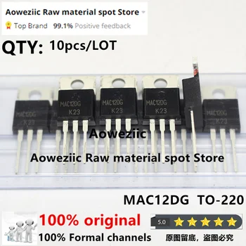 Aoweziic 2018 + 100% Нов Внос на Оригинални MAC12DG MAC12 TO-220 Тиристор 400 В 12A
