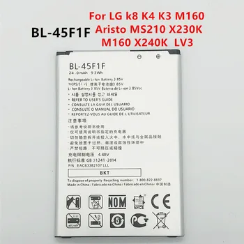 Нов 2410 ма BL-45F1F Взаимозаменяеми Батерия За LG k8 K4 K3 M160 LG Aristo MS210 X230K M160 X240K LV3 (версия 2017 K8) BL45F1F