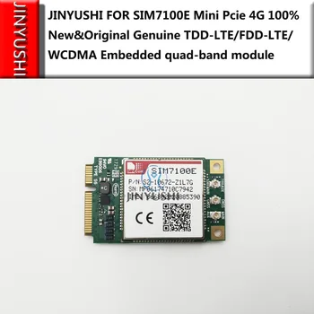 JINYUSHI ЗА SIMCOM SIM7100E Mini Pcie 4G 100% чисто Нов и оригинален Автентичен, без фалшиви ТДД-LTE/FDD-LTE/WCDMA Вграден модул quadband телефони